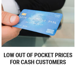 Low Out of Pocket Prices For Cash Customers